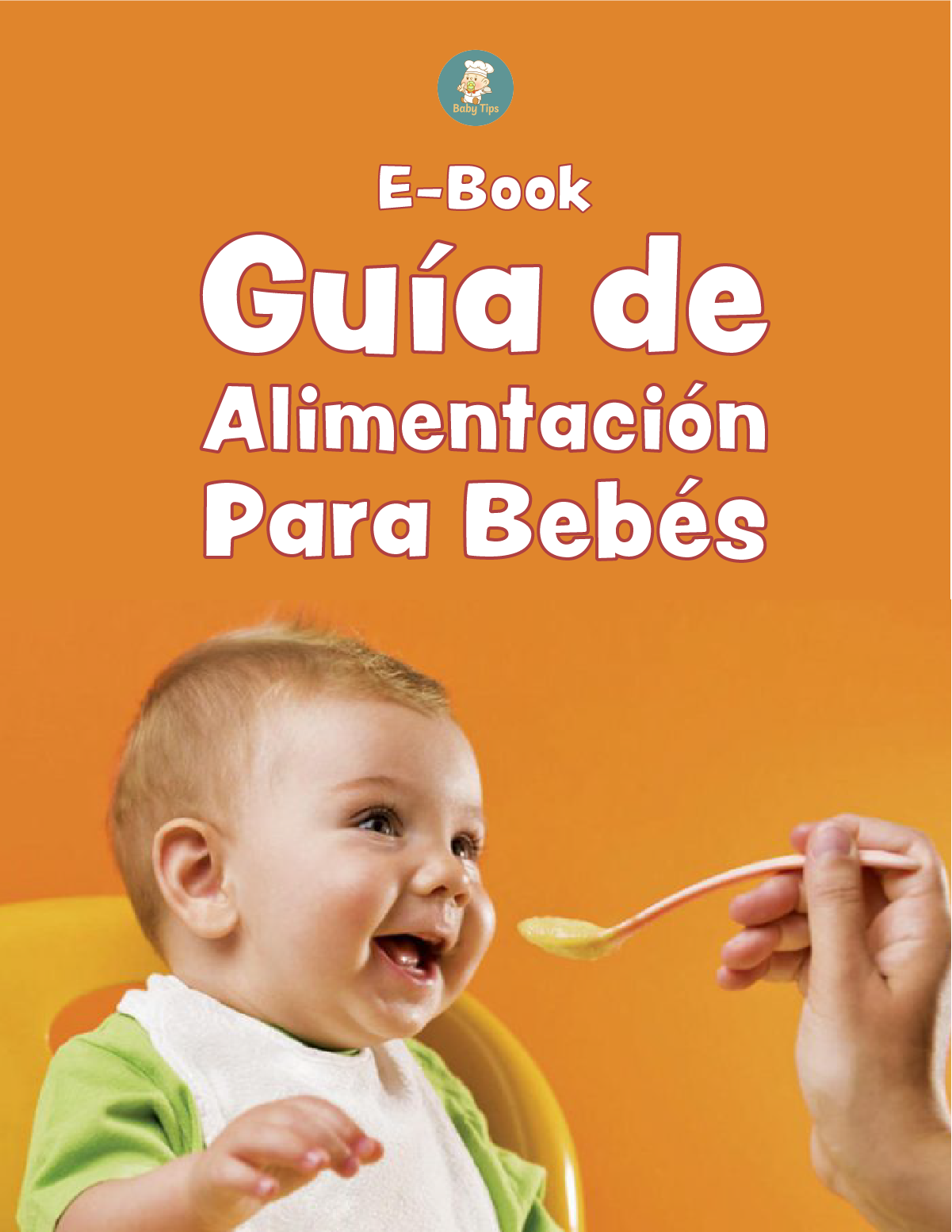 Guía de Alimentación para Bebés — Ebook